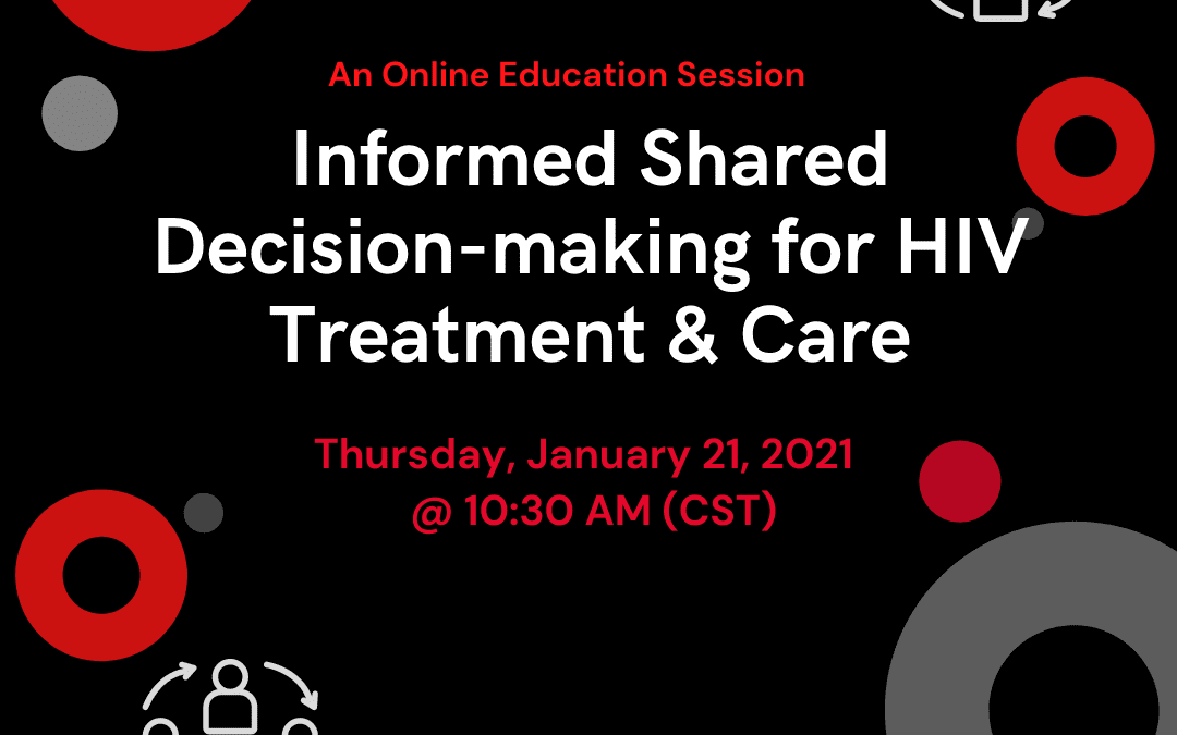 Informed Shared Decision-making for HIV Treatment and Care
