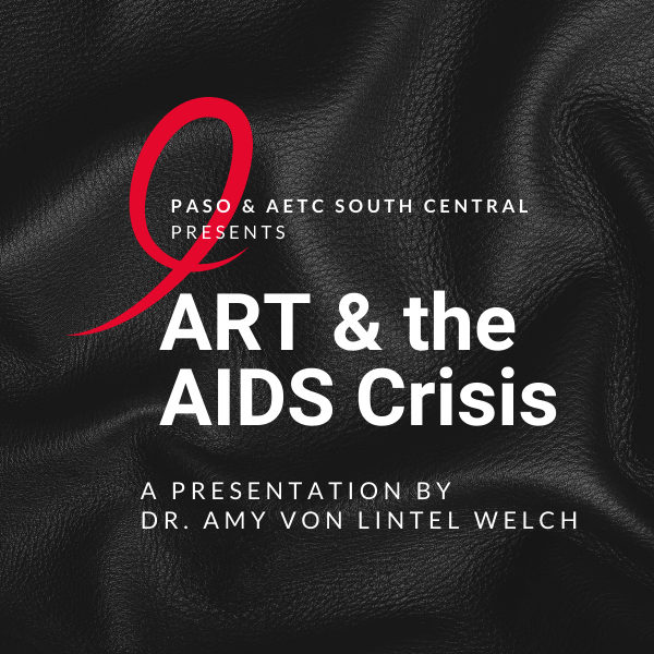 Art and the AIDS Crisis: Online Learning Event